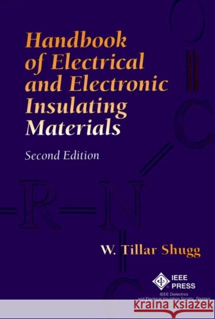 Handbook of Electrical and Electronic Insulating Materials W. Tillar Shugg IEEE 9780780310308