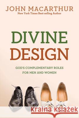 Divine Design John F. MacArthur 9780781405881 David C Cook Publishing Company