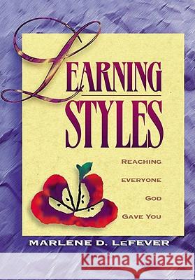Learning Styles Marlene Lefever 9780781451178 David C Cook Publishing Company