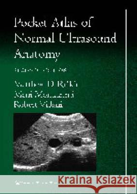Pocket Atlas of Normal Ultrasound Anatomy Matthew D Rifkin 9780781730297 0