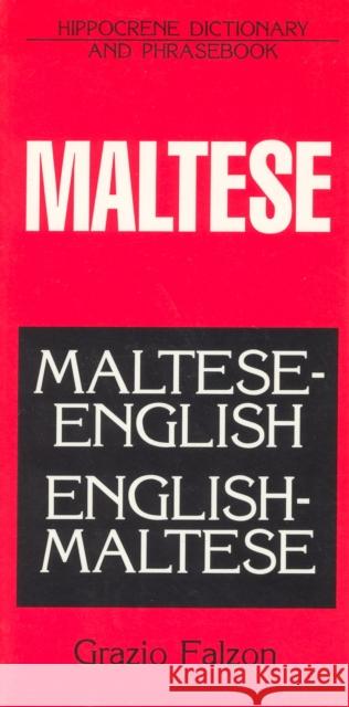 Maltese-English/English-Maltese Dictionary and Phrasebook Falzon, Grazio 9780781805650 0