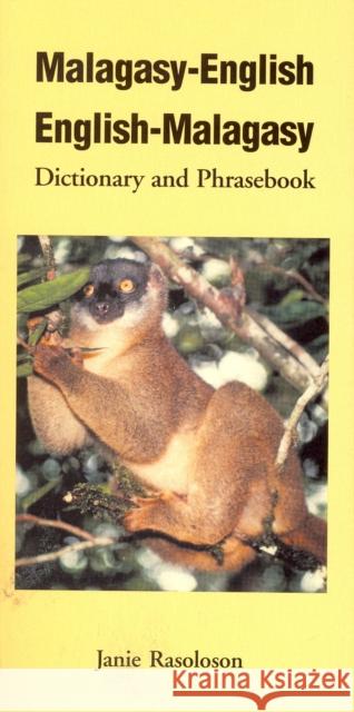 Malagasy-English, English-Malagasy: Dictionary and Phrasebook Janie Rasoloson 9780781808439 Hippocrene Books
