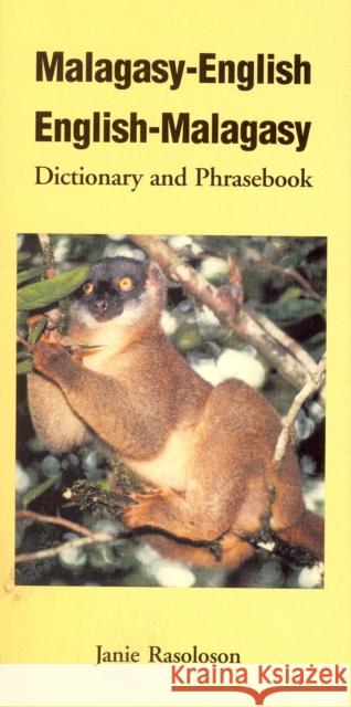 Malagasy-English, English-Malagasy: Dictionary and Phrasebook Janie Rasoloson 9780781808439 Hippocrene Books Inc.,U.S.