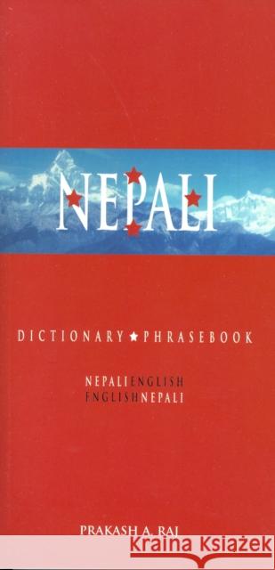 Nepali-English/English-Nepali Dictionary & Phrasebook Prakash Raj 9780781809573 Hippocrene Books
