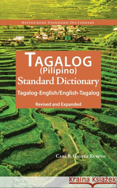Tagalog-English/English-Tagalog Standard Dictionary Carl Rubino 9780781809603 Hippocrene Books