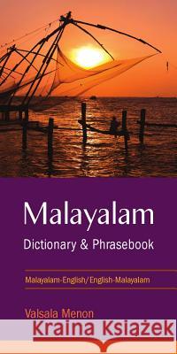 Malayalam - English / English - Malayalam Dictionary & Phrasebook Valsala Menon 9780781811866 HIPPOCRENE BOOKS INC.,U.S.