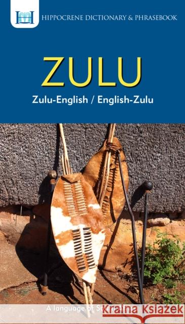 Zulu-English/ English-Zulu Dictionary & Phrasebook  9780781813648 Hippocrene Books