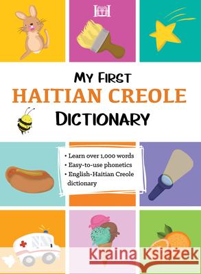 My First Haitian Creole Dictionary Editorial Staff 9780781814003