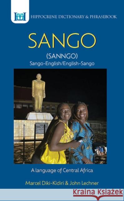 Sango-English/ English-Sango Dictionary & Phrasebook John Lechner 9780781814645