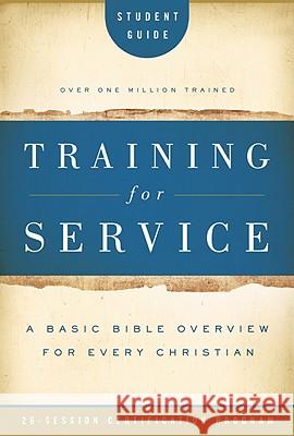 Training for Service Student Guide Jim Eichenberger Eleanor Daniel Orrin Root 9780784733011 Standard Publishing Company