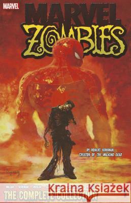 Marvel Zombies, Volume 1: The Complete Collection Mark Millar 9780785185383