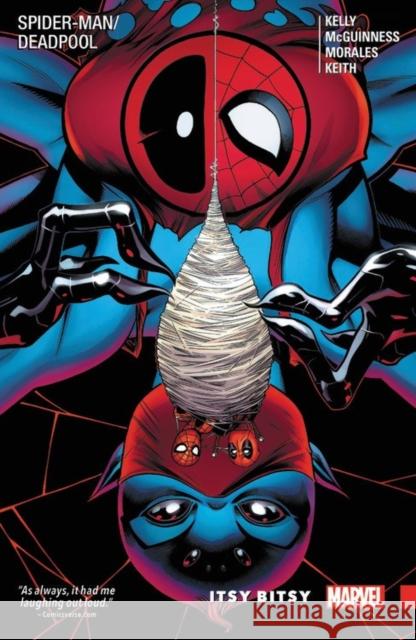 Spider-Man/Deadpool Vol. 3: Itsy Bitsy Kelly, Joe 9780785197874 Marvel Comics