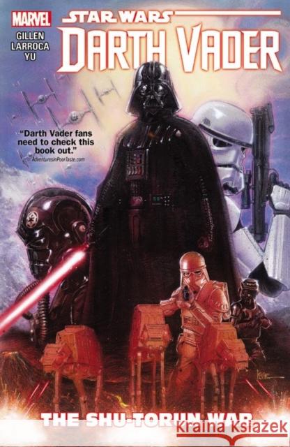 Star Wars: Darth Vader Vol. 3 - The Shu-torun War Kieron Gillen 9780785199779 Marvel Comics
