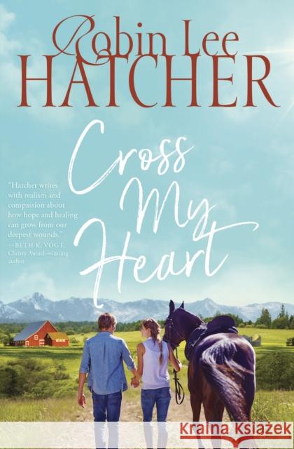 Cross My Heart Robin Lee Hatcher 9780785219309 Thomas Nelson