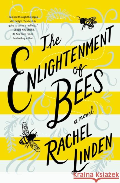 The Enlightenment of Bees Rachel Linden 9780785221401