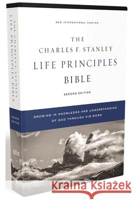 Niv, Charles F. Stanley Life Principles Bible, 2nd Edition, Hardcover, Comfort Print: Holy Bible, New International Version  9780785225560 Thomas Nelson