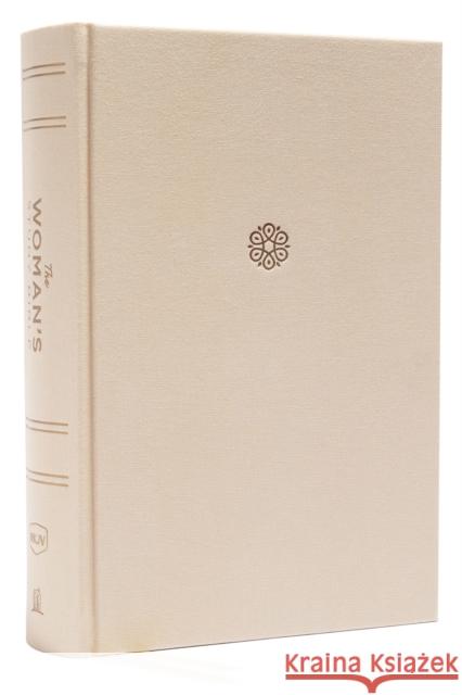 The Nkjv, Woman's Study Bible, Cloth Over Board, Cream, Full-Color, Indexed: Receiving God's Truth for Balance, Hope, and Transformation Dorothy Kelley Patterson Rhonda Kelley 9780785226369