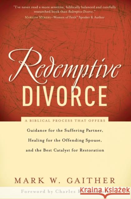 Redemptive Divorce Gaither, Mark 9780785228561