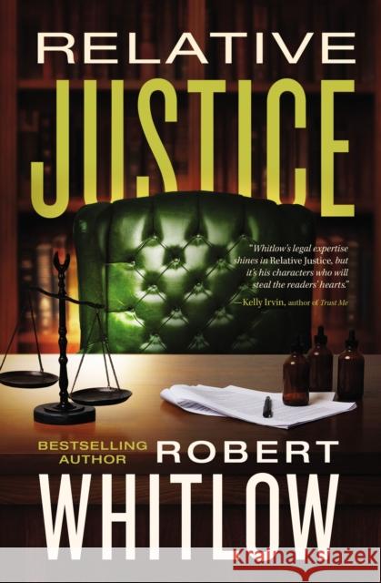 Relative Justice Robert Whitlow 9780785234692