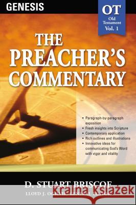 The Preacher's Commentary - Vol. 01: Genesis: 1 Briscoe, Stuart 9780785247746