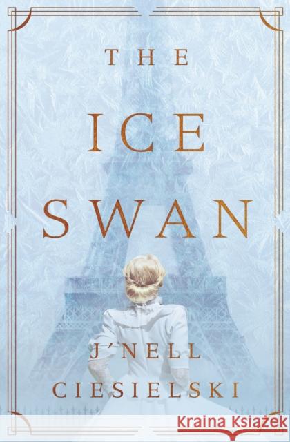 The Ice Swan J'Nell Ciesielski 9780785248422