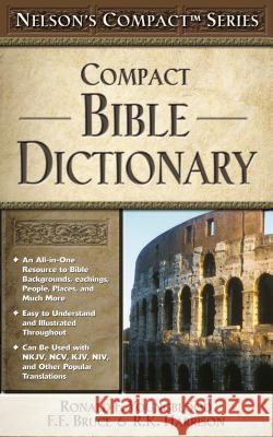 Compact Bible Dictionary H. Lockyer Frederick Fyvie Bruce R. K. Harrison 9780785252443