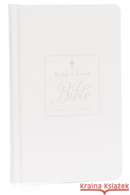 Kjv, Baby's First New Testament, Hardcover, White, Red Letter, Comfort Print: Holy Bible, King James Version Thomas Nelson 9780785253389 Thomas Nelson