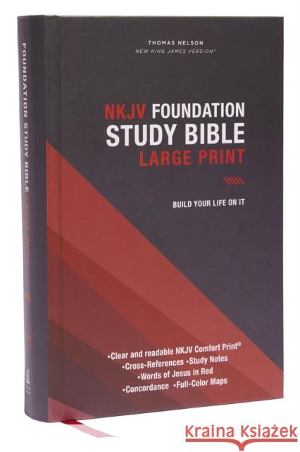 Nkjv, Foundation Study Bible, Large Print, Hardcover, Red Letter, Thumb Indexed, Comfort Print: Holy Bible, New King James Version Thomas Nelson 9780785261124 Thomas Nelson