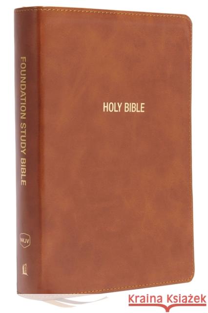 NKJV, Foundation Study Bible, Large Print, Leathersoft, Brown, Red Letter, Comfort Print: Holy Bible, New King James Version Thomas Nelson 9780785261469 Thomas Nelson Publishers