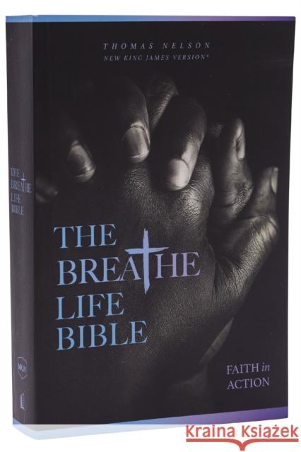 The Breathe Life Holy Bible: Faith in Action (NKJV, Paperback, Red Letter, Comfort Print)  9780785263050 Thomas Nelson Publishers