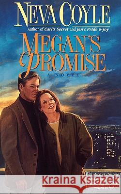 Megan's Promise Neva Coyle 9780785280293 Thomas Nelson Publishers