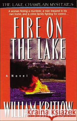 Fire on the Lake William Kritlow 9780785280996 Thomas Nelson Publishers