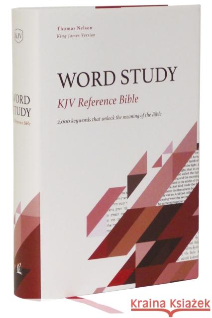 KJV, Word Study Reference Bible, Hardcover, Red Letter, Comfort Print: 2,000 Keywords that Unlock the Meaning of the Bible Thomas Nelson 9780785294894 Thomas Nelson Publishers
