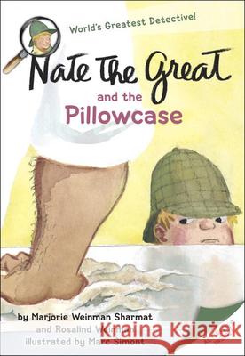 Nate the Great and the Pillowcase Marjorie Weinman Sharmat Rosalind Weinman Marc Simont 9780785779346 Tandem Library