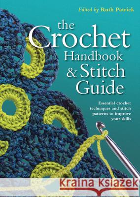 Crochet Handbook and Stitch Guide  9780785825562 Chartwell Books