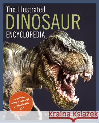 The Illustrated Dinosaur Encyclopedia: A Visual Who's Who of Prehistoric Life Cox, Barry 9780785838272 Chartwell Books