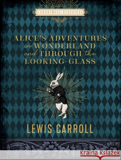 Alice's Adventures in Wonderland and Through the Looking Glass Lewis Carroll 9780785839927 Book Sales Inc