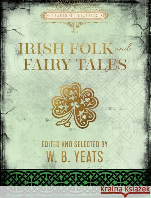 Irish Folk and Fairy Tales Yeats, W. B. 9780785841753