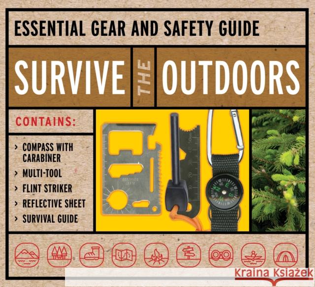 Survive the Outdoors Kit: Essential Gear and Safety Guide Editors of Chartwell Books 9780785844167 Book Sales Inc