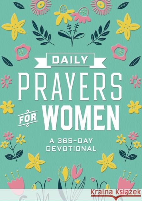 Daily Prayers for Women: A 365-Day Devotional Editors of Chartwell Books 9780785845003