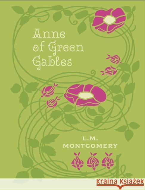 Anne of Green Gables L. M. Montgomery 9780785845478 Quarto Publishing Group USA Inc