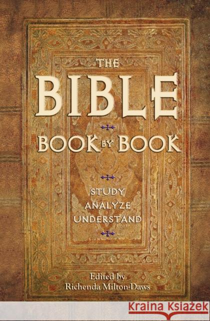 The Bible Book by Book: Study, Analyze, Understand Richenda Milton-Daws 9780785847458 Chartwell Books