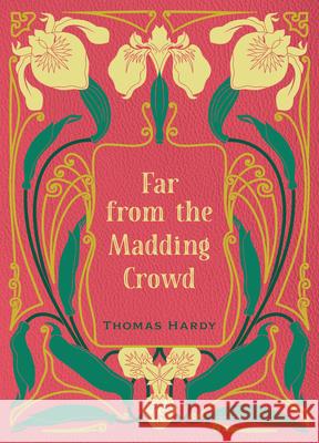 Far from the Madding Crowd Thomas Hardy 9780785849421 Chartwell Books