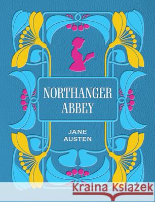 Northanger Abbey Jane Austen 9780785849445 Chartwell Books