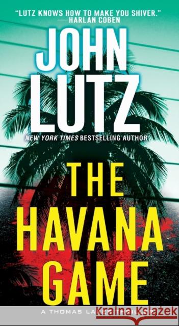 The Havana Game John Lutz 9780786040957