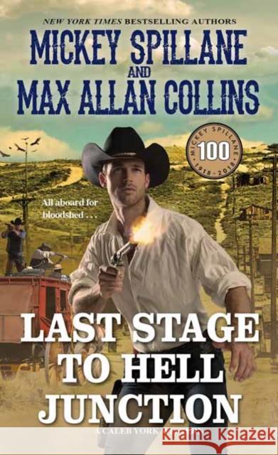 Last Stage to Hell Junction Mickey Spillane Max Allan Collins 9780786042852 Pinnacle Books