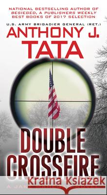 Double Crossfire Anthony J. Tata 9780786043101 Pinnacle Books