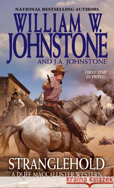 Stranglehold William W. Johnstone J. A. Johnstone 9780786043583 Pinnacle Books