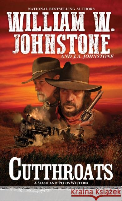 Cutthroats William W. Johnstone J. A. Johnstone 9780786043767 Pinnacle Books