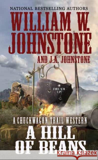 Hill of Beans J.A. Johnstone 9780786044061 Kensington Publishing